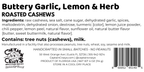 Buttery Garlic, Lemon & Herb Roasted Cashews