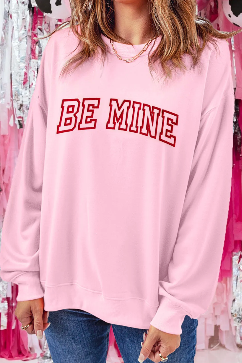 BE MINE PUFF SWEATSHIRT