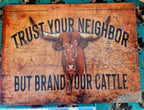 Brand Your Cattle Rectangle Glass Cutting Board — Longhorn "Trust Your Neighbor" (15"×11")