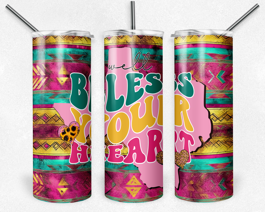 Bless Your Heart Texas - Western 20oz Skinny Tumbler