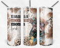 Mama Mommy Mom Bruh 20oz Skinny Tumbler
