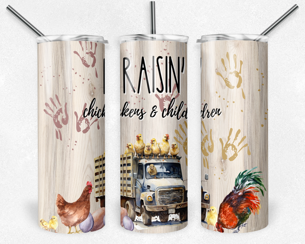 Raisin' Chickens & Children 20oz Skinny Tumbler