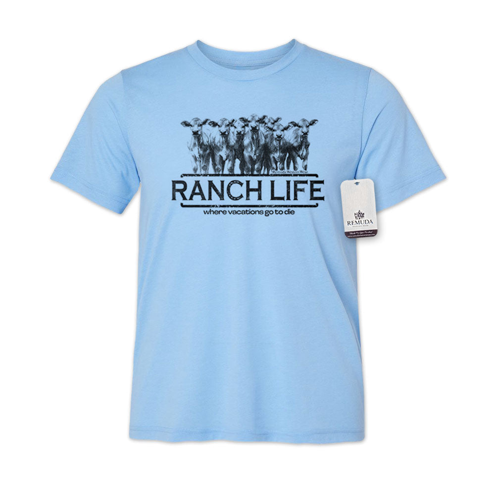 Ranch Life: Where Vacations Go To Die - Adult Unisex Western Tee T-Shirt